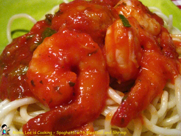 Spaghetti with Meatball and Shrimp